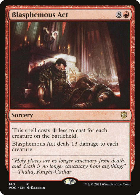 Blasphemous Act\nInnistrad: Crimson Vow Commander\nSingle\nMagic The Gathering