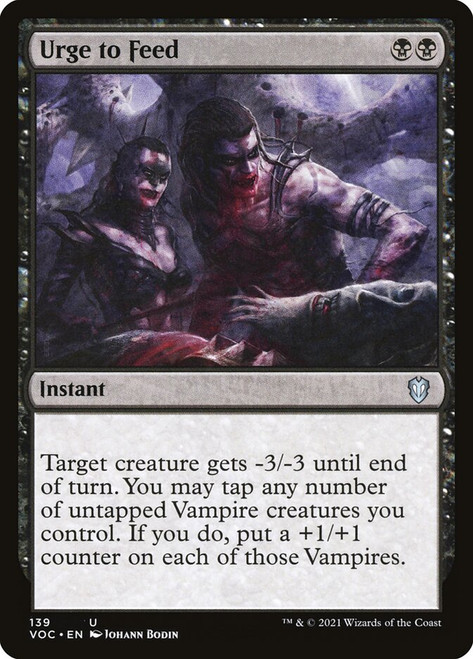 Urge to Feed\nInnistrad: Crimson Vow Commander\nSingle\nMagic The Gathering