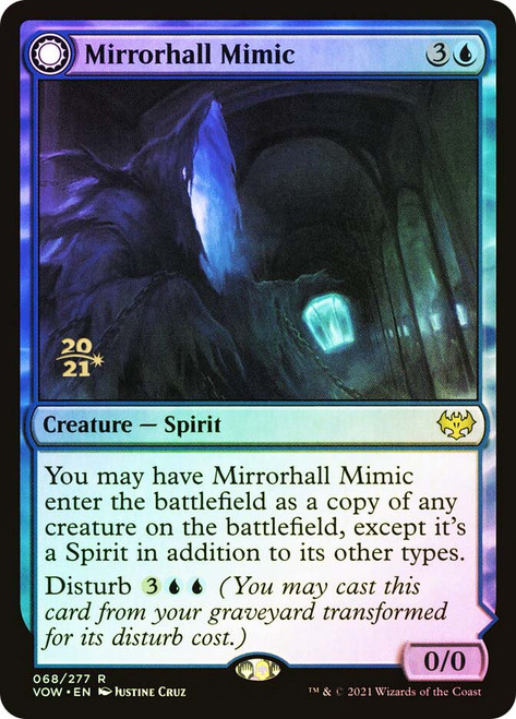 Mirrorhall Mimic // Ghastly Mimicry (Prerelease) (Innistrad: Crimson Vow)\nPromo: Date Stamped\nSingle\nMagic The Gathering