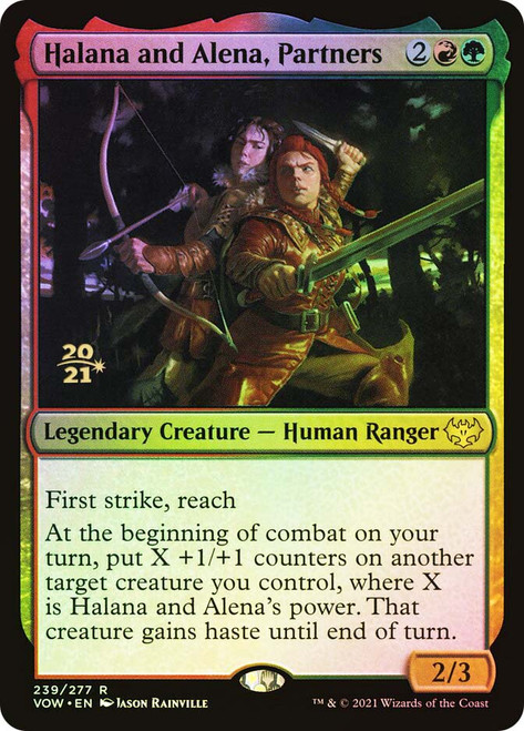 Halana and Alena, Partners (Prerelease) (Innistrad: Crimson Vow)\nPromo: Date Stamped\nSingle\nMagic The Gathering