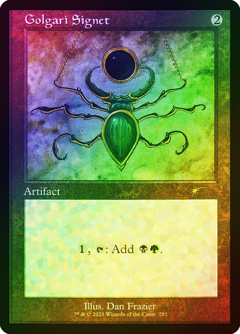 Golgari Signet (Secret Lair) (Retro Frame) (Foil Etched)\nPromo: General - Alternate Foil\nSingle\nMagic The Gathering