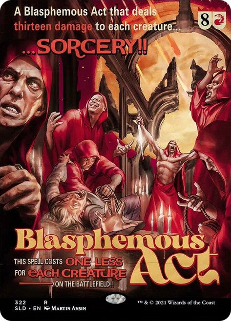 Blasphemous Act (Secret Lair) (Hand Drawn)\nPromo: General\nSingle\nMagic The Gathering