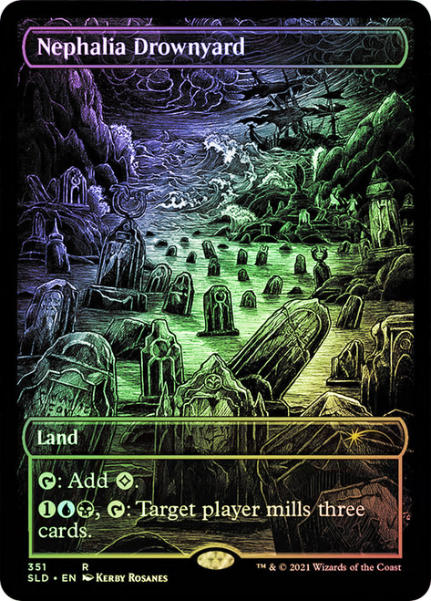 Nephalia Drownyard (Secret Lair) (Showcase)\nPromo: General\nSingle\nMagic The Gathering