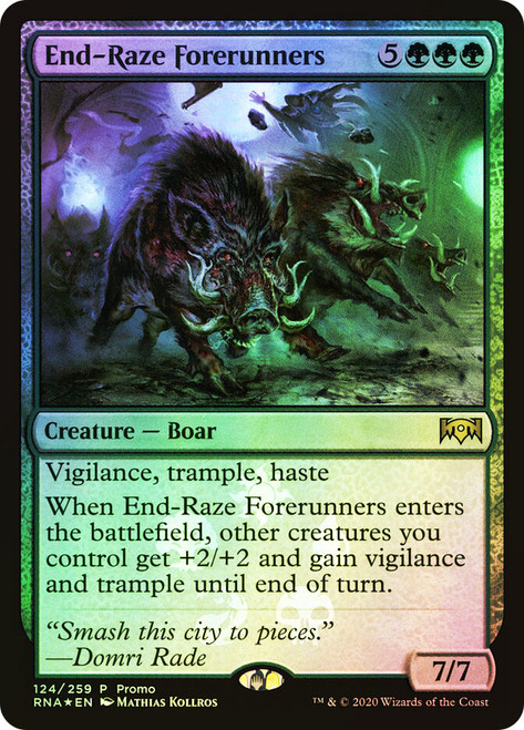 End-Raze Forerunners (Resale)
Promo
Single
Magic: The Gathering