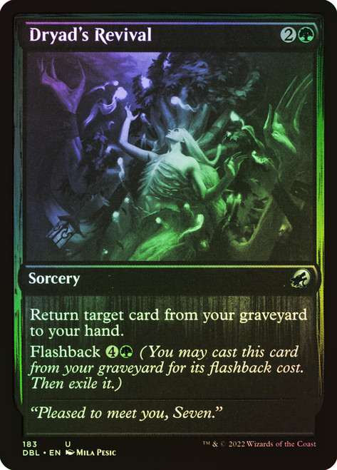 Dryad's Revival\nInnistrad: Double Feature\nSingle\nMagic The Gathering