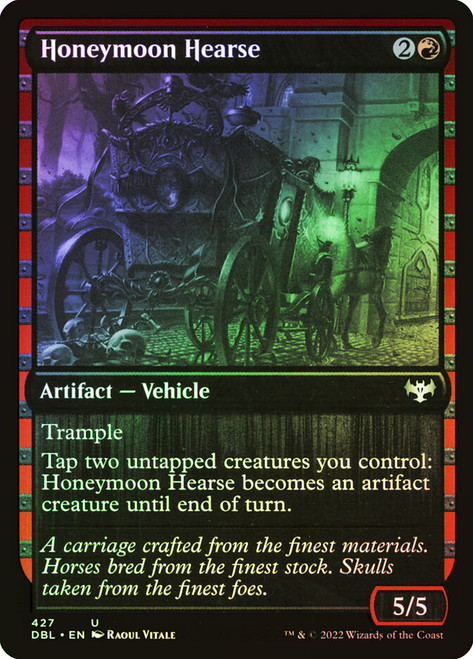 Honeymoon Hearse\nInnistrad: Double Feature\nSingle\nMagic The Gathering