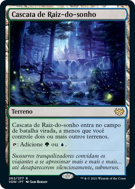 Dreamroot Cascade\nInnistrad: Crimson Vow - Portuguese\nSingle\nMagic The Gathering