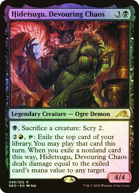 Hidetsugu, Devouring Chaos\nKamigawa: Neon Dynasty\nSingle\nMagic The Gathering
