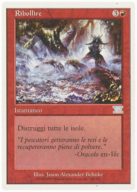 Boil\n6th Edition - Italian\nSingle\nMagic The Gathering
