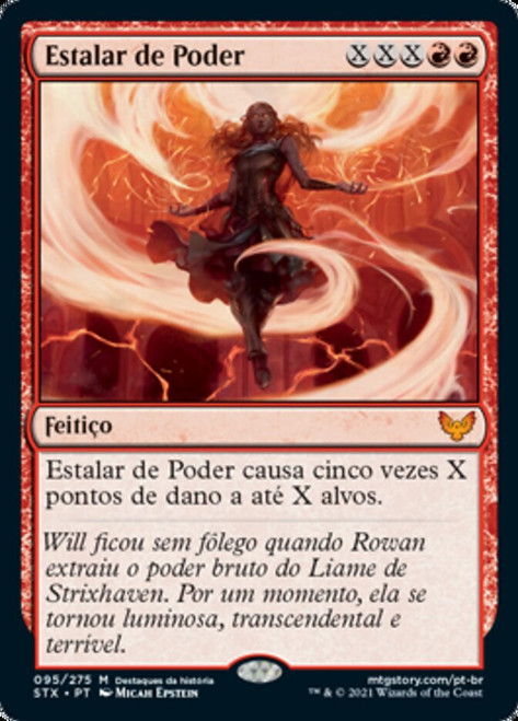 Crackle with Power\nStrixhaven: School of Mages - Portuguese\nSingle\nMagic The Gathering