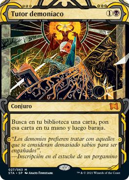 Demonic Tutor\nStrixhaven Mystical Archive - Spanish\nSingle\nMagic The Gathering