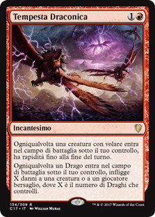 Dragon Tempest\nCommander: 2017 Edition - Italian\nSingle\nMagic The Gathering