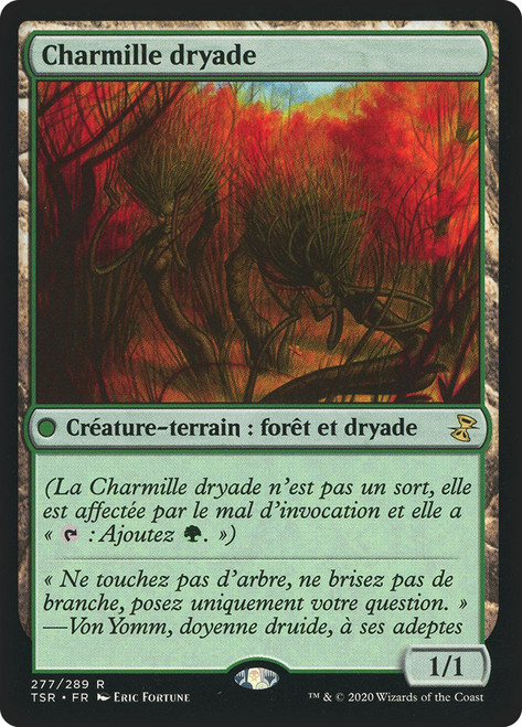 Dryad Arbor\nTime Spiral Remastered - French\nSingle\nMagic The Gathering