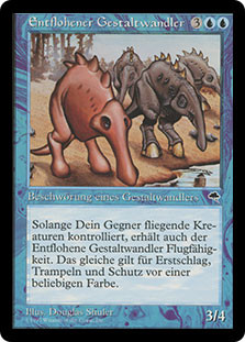 Escaped Shapeshifter\nTempest - German\nSingle\nMagic The Gathering