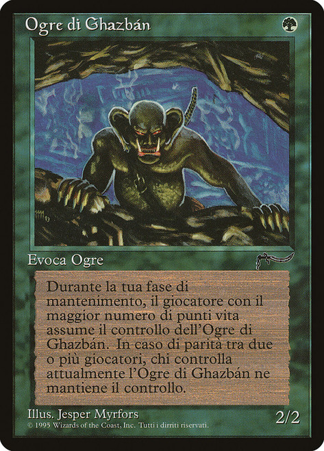 Ghazban Ogre\nRenaissance - Italian\nSingle\nMagic The Gathering