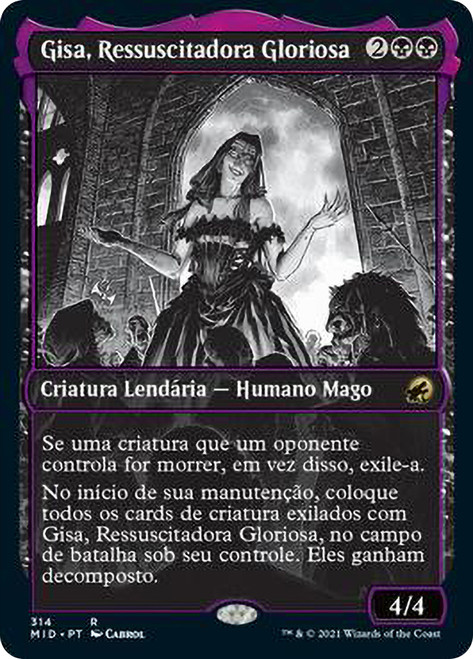Gisa, Glorious Resurrector (Showcase)\nInnistrad: Midnight Hunt - Variants - Portuguese\nSingle\nMagic The Gathering