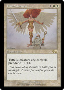 Glorious Anthem\nUrza's Saga - Italian\nSingle\nMagic The Gathering