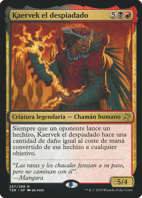 Kaervek the Merciless\nTime Spiral Remastered - Spanish\nSingle\nMagic The Gathering
