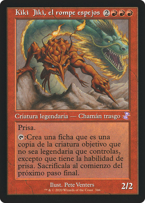 Kiki-Jiki, Mirror Breaker (Retro Frame)\nTime Spiral Remastered - Timeshifted - Spanish\nSingle\nMagic The Gathering