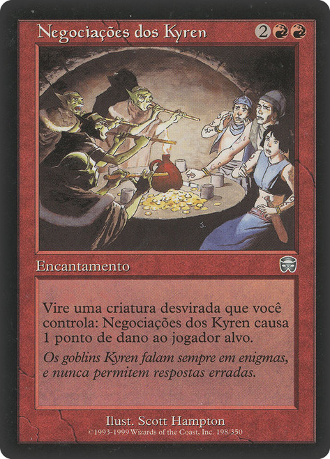 Kyren Negotiations\nMercadian Masques - Portuguese\nSingle\nMagic The Gathering