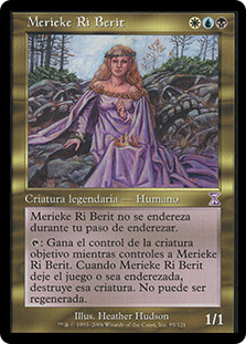 Merieke Ri Berit\nTime Spiral - Timeshifted - Spanish\nSingle\nMagic The Gathering