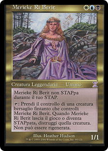 Merieke Ri Berit\nTime Spiral - Timeshifted - Italian\nSingle\nMagic The Gathering