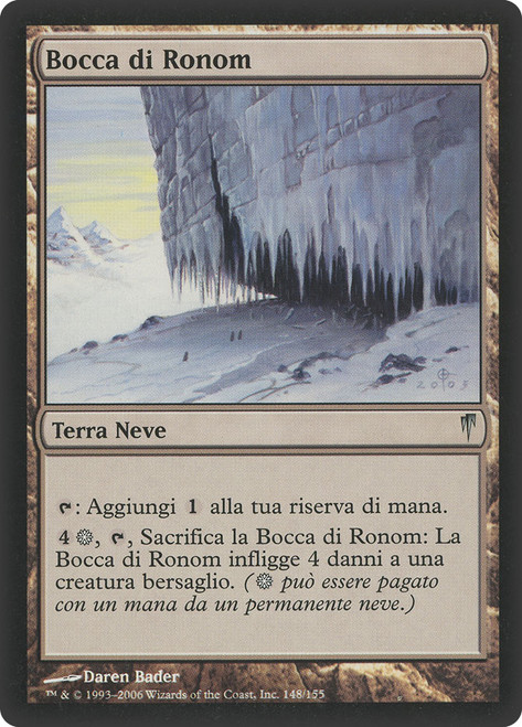 Mouth of Ronom\nColdsnap - Italian\nSingle\nMagic The Gathering