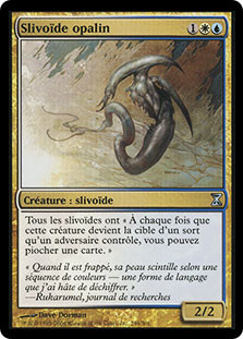 Opaline Sliver\nTime Spiral - French\nSingle\nMagic The Gathering