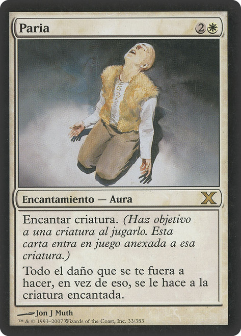 Pariah\n10th Edition - Spanish\nSingle\nMagic The Gathering