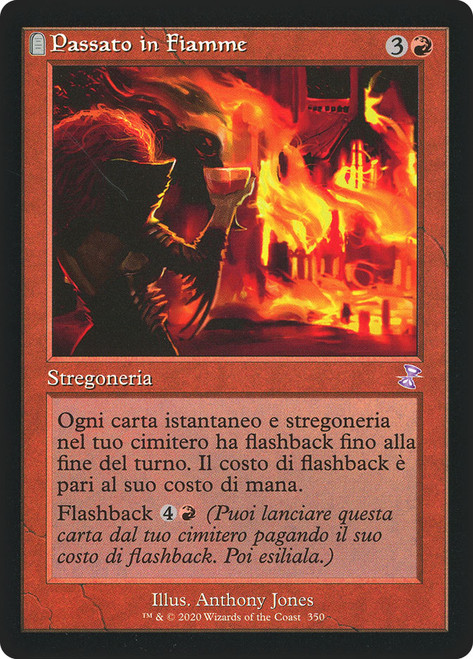 Past in Flames (Retro Frame)\nTime Spiral Remastered - Timeshifted - Italian\nSingle\nMagic The Gathering