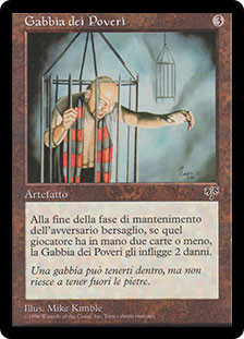 Paupers' Cage\nMirage - Italian\nSingle\nMagic The Gathering