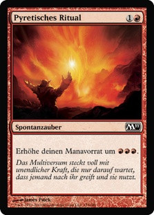 Pyretic Ritual\nMagic 2011 Core Set - German\nSingle\nMagic The Gathering