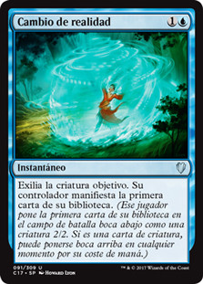 Reality Shift\nCommander: 2017 Edition - Spanish\nSingle\nMagic The Gathering
