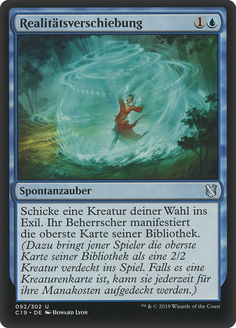 Reality Shift\nCommander: 2019 Edition - German\nSingle\nMagic The Gathering