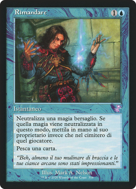 Remand (Retro Frame)\nTime Spiral Remastered - Timeshifted - Italian\nSingle\nMagic The Gathering