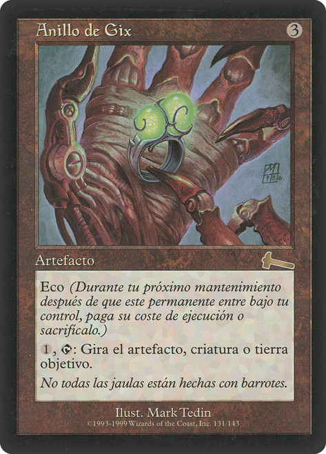 Ring of Gix\nUrza's Legacy - Spanish\nSingle\nMagic The Gathering