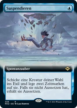 Suspend (Extended Art)\nModern Horizons 2 - Variants - German\nSingle\nMagic The Gathering