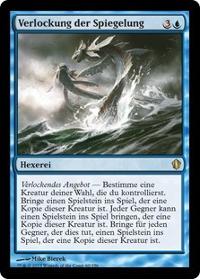 Tempt with Reflections\nCommander: 2013 Edition - German\nSingle\nMagic The Gathering