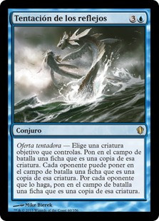 Tempt with Reflections\nCommander: 2013 Edition - Spanish\nSingle\nMagic The Gathering