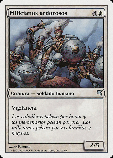 Ardent Militia (#15)\nSalvat-Hachette - Spanish\nSingle\nMagic The Gathering