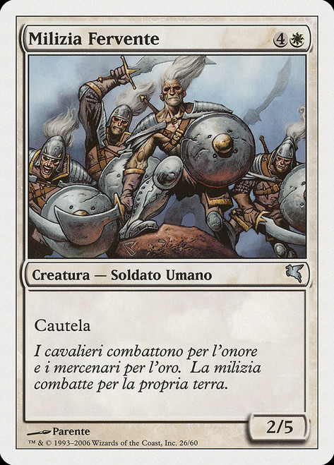 Ardent Militia (#26)\nSalvat-Hachette - Italian\nSingle\nMagic The Gathering