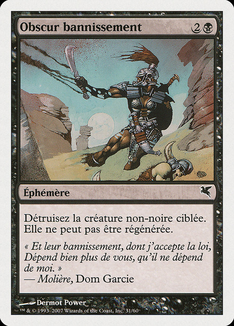 Dark Banishing (#31)\nSalvat-Hachette - French\nSingle\nMagic The Gathering