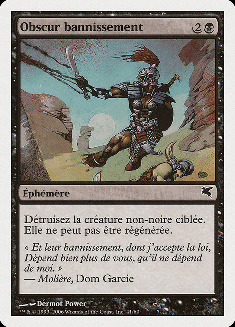 Dark Banishing (#41)\nSalvat-Hachette - French\nSingle\nMagic The Gathering