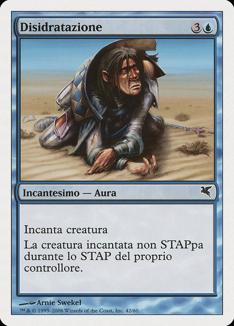 Dehydration (#42)\nSalvat-Hachette - Italian\nSingle\nMagic The Gathering