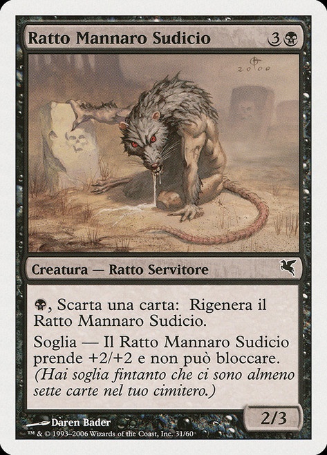 Dirty Wererat (#31)\nSalvat-Hachette - Italian\nSingle\nMagic The Gathering