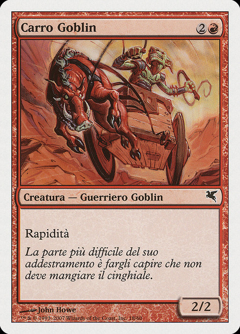 Goblin Chariot (#18)\nSalvat-Hachette - Italian\nSingle\nMagic The Gathering