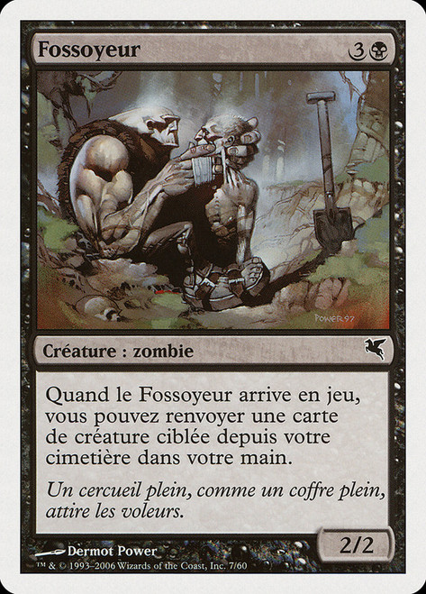 Gravedigger (#07)\nSalvat-Hachette - French\nSingle\nMagic The Gathering