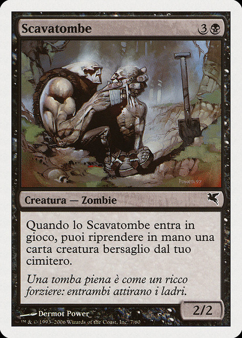 Gravedigger (#07)\nSalvat-Hachette - Italian\nSingle\nMagic The Gathering