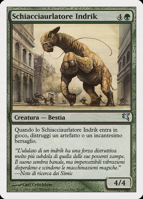 Indrik Stomphowler (#51)\nSalvat-Hachette - Italian\nSingle\nMagic The Gathering
