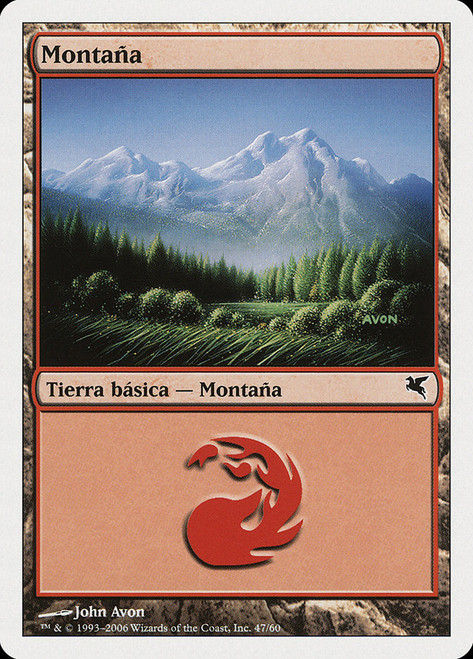 Mountain (#47) (2006) (John Avon)\nSalvat-Hachette - Spanish\nSingle\nMagic The Gathering